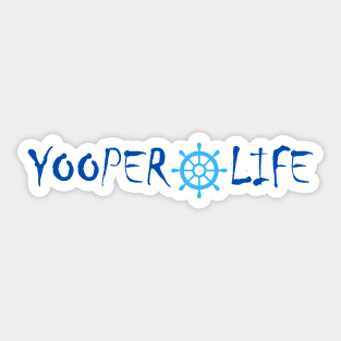 Yooper Life Boat Wheel Sticker